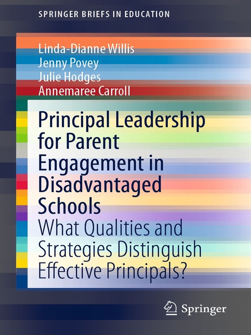 Title details for Principal Leadership for Parent Engagement in Disadvantaged Schools by Linda-Dianne Willis - Available